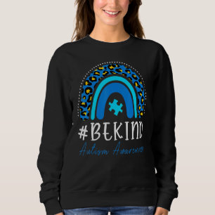 Be Kind Autism Awareness Women Girls Leopard Rainb Sweatshirt