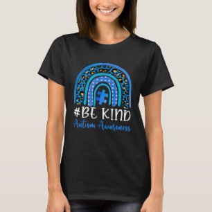 Be Kind Autism Awareness Women Girls Leopard Rainb T-Shirt