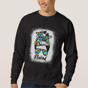 Be Kind Autism Awareness Women Girls Messy Bun Hai Sweatshirt