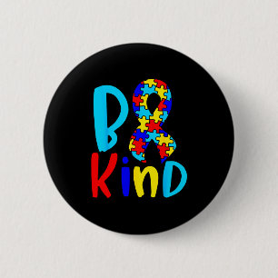 Be Kind Autism Awareness - World Autism Awareness 6 Cm Round Badge