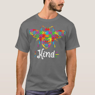 Be Kind Autism AwarenessAutism Bee Kind   2  T-Shirt
