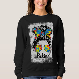 Be Kind Autism Messy Bun Girl Puzzle Piece Autism  Sweatshirt