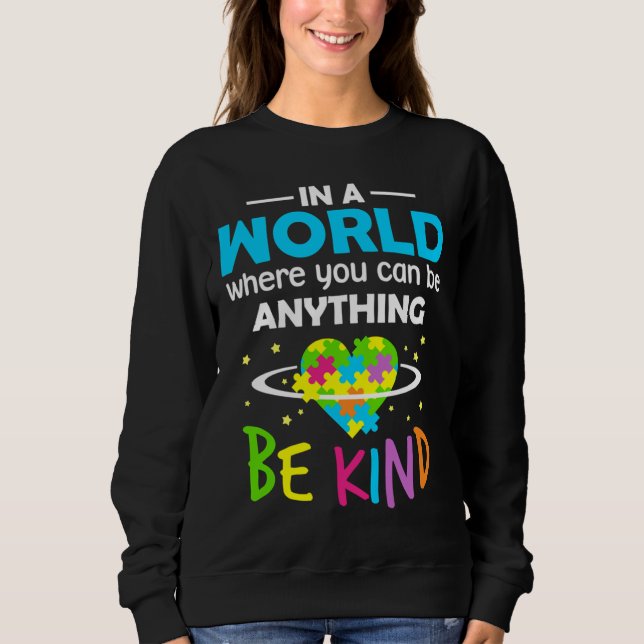 Be Kind Autism Sweatshirt (Front)