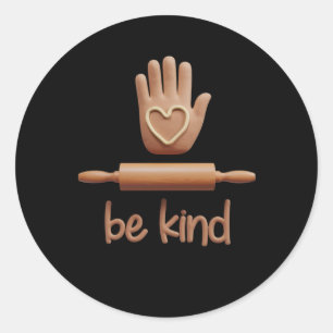 Be Kind Baking Hand And Rolling Pin Design Sticker
