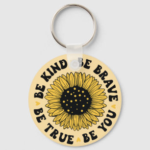 Be kind be brave be true be you key ring
