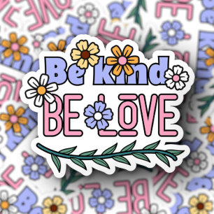 Be Kind Be Love Laptop Bottle   Die-Cut Sticker