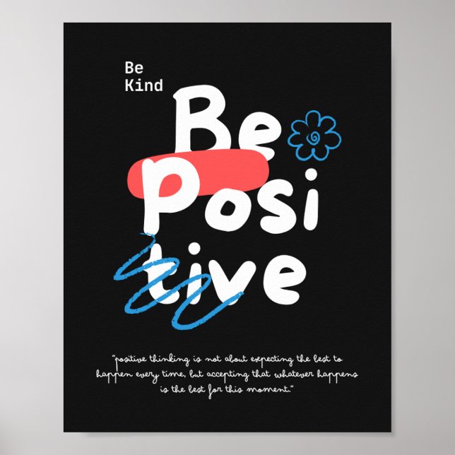 Be Kind Be Positive, Poster (Front)