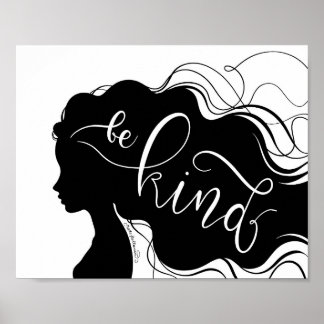 Be Kind - Beautiful Silhouette Portrait Lettering Poster