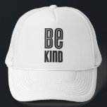 BE KIND black minimal bold type motivational quote Trucker Hat<br><div class="desc">by kat massard >>> WWW.SIMPLYSWEETPAPERIE.COM <<<</div>