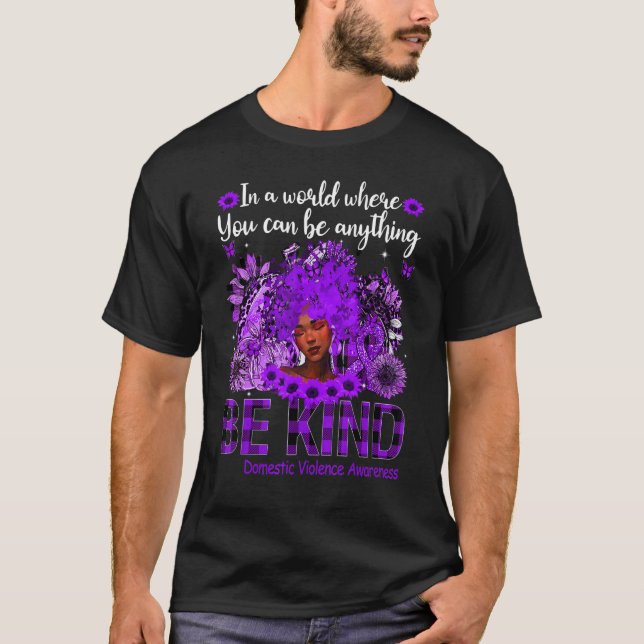 Be Kind Black Women Afro African Domestic Violence T-Shirt (Front)