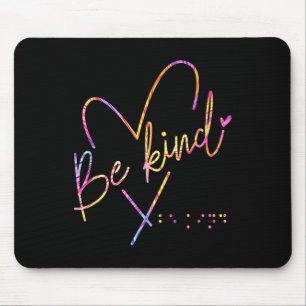 Be Kind Blind Awareness Braille Mouse Pad