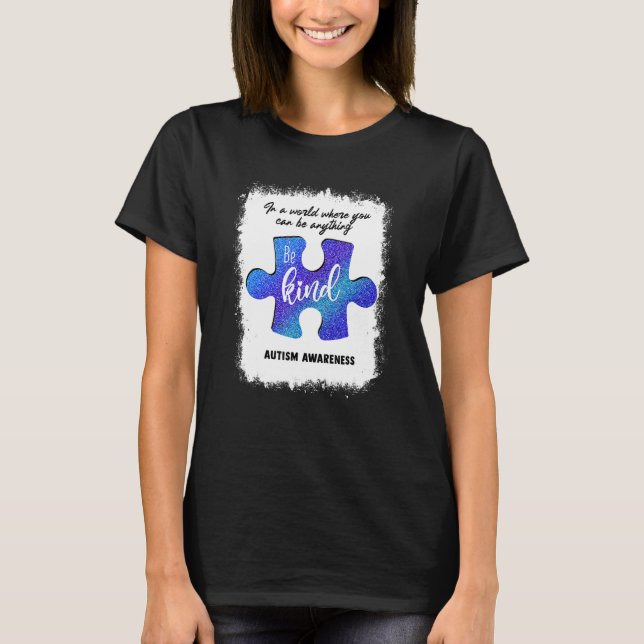 Be Kind Blue Puzzle Piece Autism Awareness Mum Wom T-Shirt (Front)