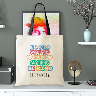 Be Kind Bold Colourful Inspirational Teacher Sayin Tote Bag