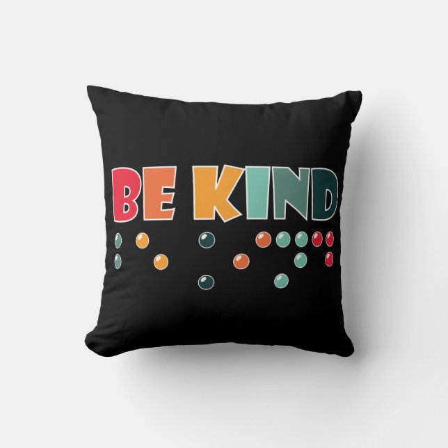 Be Kind Braille Literacy Blindness Awareness Cushion (Front)