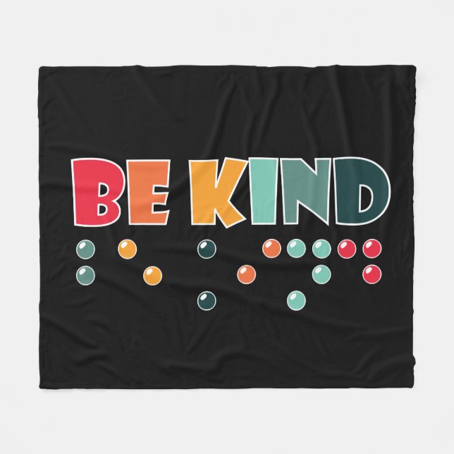 Be Kind Braille Literacy Blindness Awareness Fleece Blanket (Front (Horizontal))