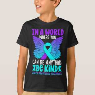 Be Kind Butterfly Teal Purple Ribbon Suicide Preve T-Shirt