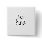 Be Kind Button