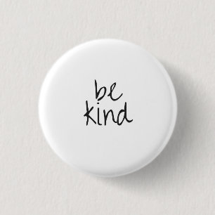 Be Kind Button