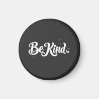 "Be Kind" Calligraphy Magnet - Elegant Mini Art &