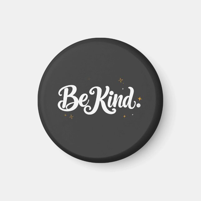 "Be Kind" Calligraphy Magnet - Elegant Mini Art &  (Front)