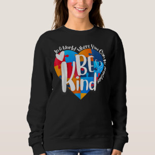 Be Kind Can Be Anything Puzzle Sweatshirt