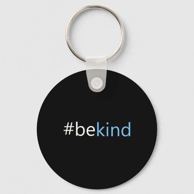 Be Kind - Choose Kindness Anti-bullying Message  Key Ring (Front)