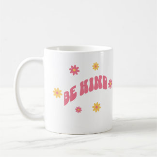 Be Kind Coffee Mug