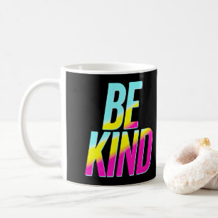 Be Kind Coffee Mug