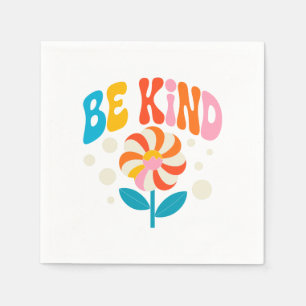 Be Kind Colourful Flower - Inspirational Positive Napkin