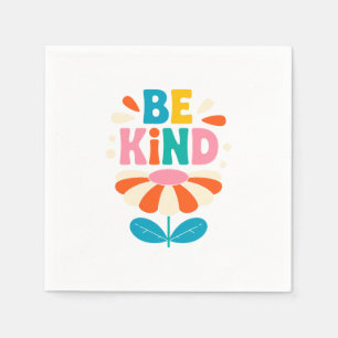 Be Kind Colourful Flower – Inspirational Positive Napkin