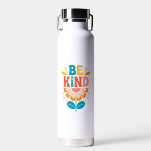 Be Kind Colourful Flower - Inspirational Positive Water Bottle