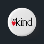 Be Kind - coz kindness matters. 3 Cm Round Badge<br><div class="desc">Spread the word and help the world. Thank you.</div>