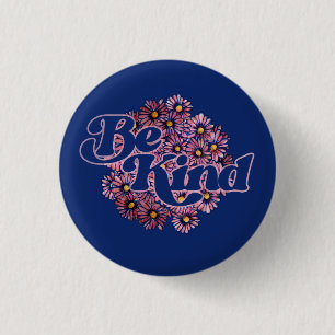Be Kind Daisies 3 Cm Round Badge