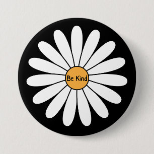 Be Kind, Daisy Flower 7.5 Cm Round Badge