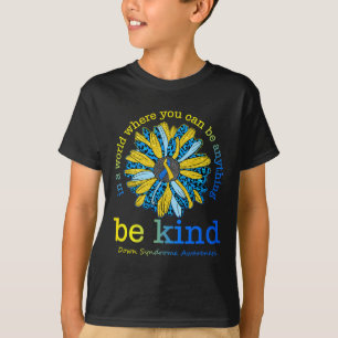 Be Kind Down Syndrome Awareness October Teacher Wo T-Shirt