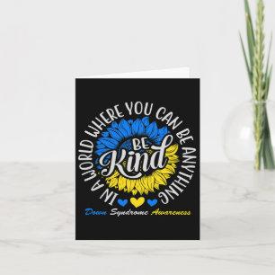 Be Kind Down Syndrome Awareness Ribbon Sunflower K Card