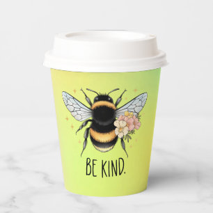 Be Kind Floral Cute Bee Inspirational Design Paper Cups