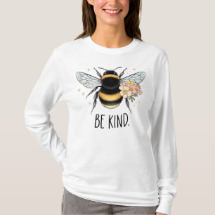Be Kind Floral Cute Bee Inspirational Design T-Shirt