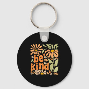 Be Kind Floral Positive Quote Boho Flowers Choose Key Ring