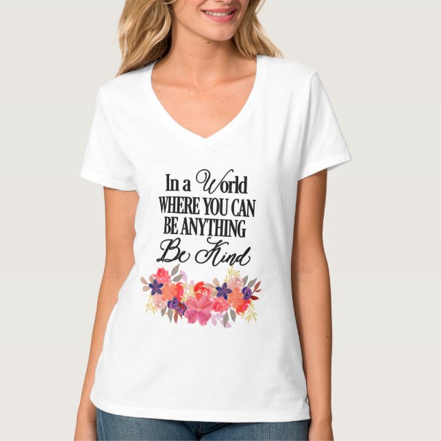 Be Kind - Floral Watercolor T-Shirt (Front)