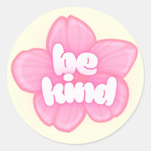 “Be Kind” Flower Sticker