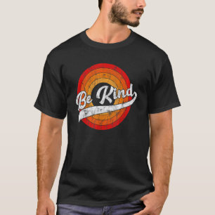 Be Kind For Women Retro Graphic Teacher Inspiratio T-Shirt