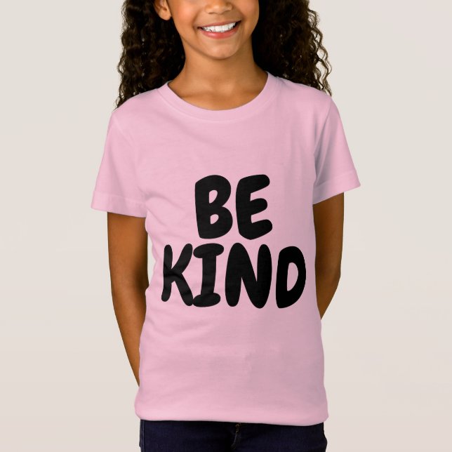 BE KIND, Girls T-Shirts (Front)
