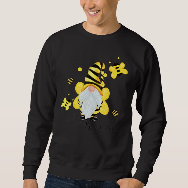 Be Kind Gnome And Bee Hippy Gnome 2 Sweatshirt (Front)