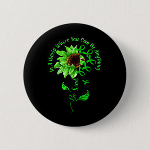 Be Kind Green Ribbon Sunflower Mental Health Aware 6 Cm Round Badge
