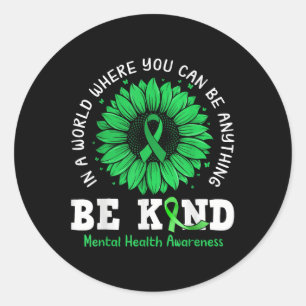 Be Kind Green Ribbon Sunflower Mental Health Aware Classic Round Sticker