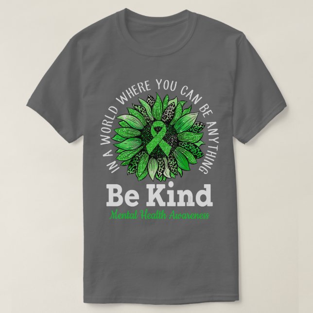 Be Kind Green Ribbon Sunflower Mental Health Aware T-Shirt (Design Front)