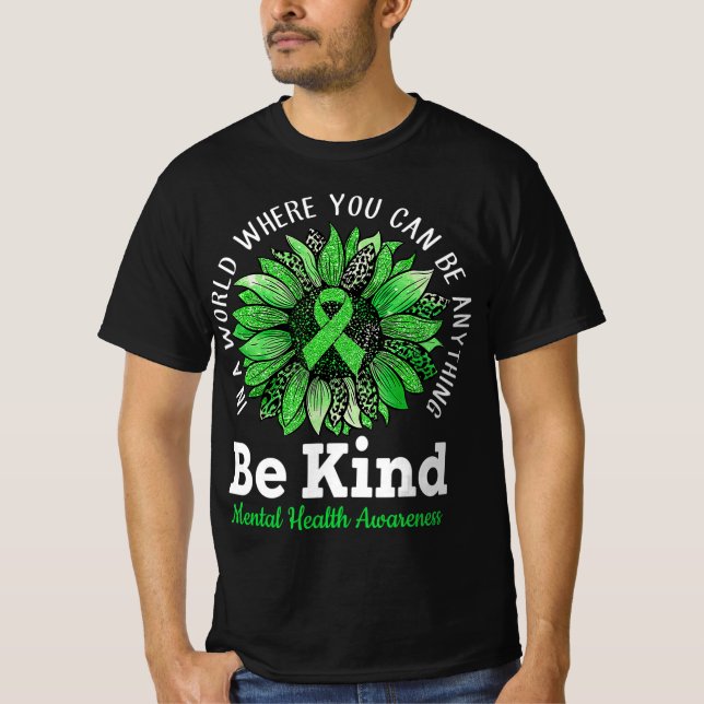 Be Kind Green Ribbon Sunflower Mental Health Aware T-Shirt (Front)