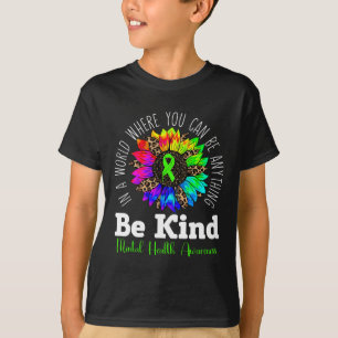 Be Kind Green Ribbon Sunflower Mental Health Aware T-Shirt