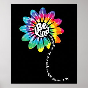 Be Kind  Groovy Tie Dye Flower Power Anti Bullying Poster